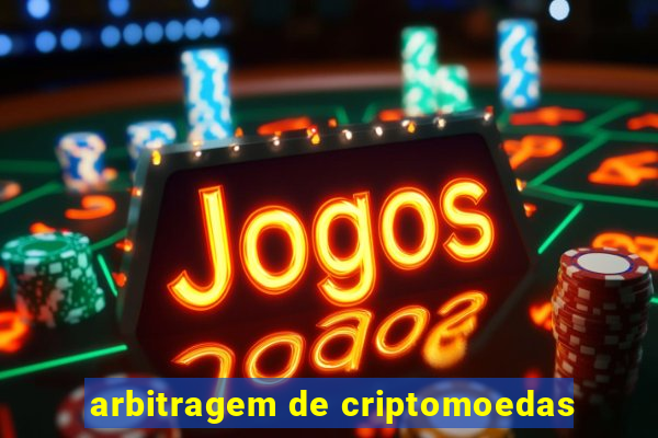 arbitragem de criptomoedas